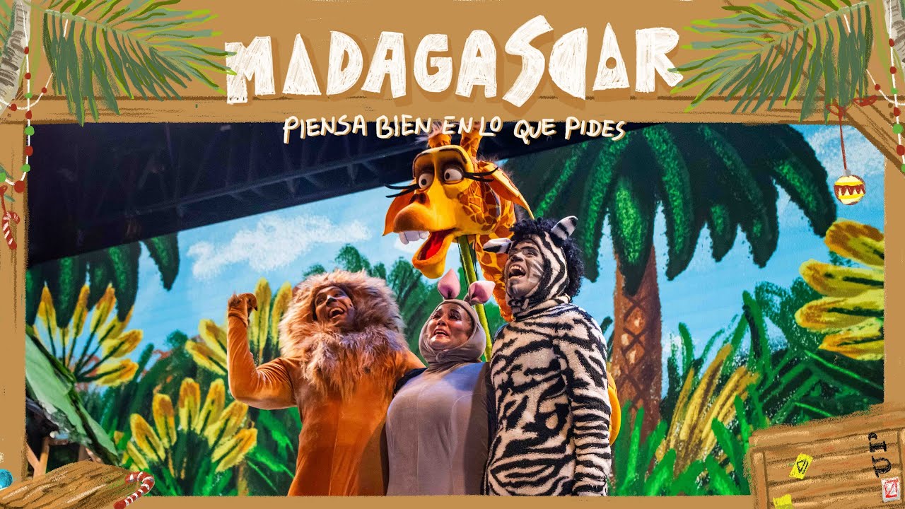 Madagascar, piensa bien en lo que pides