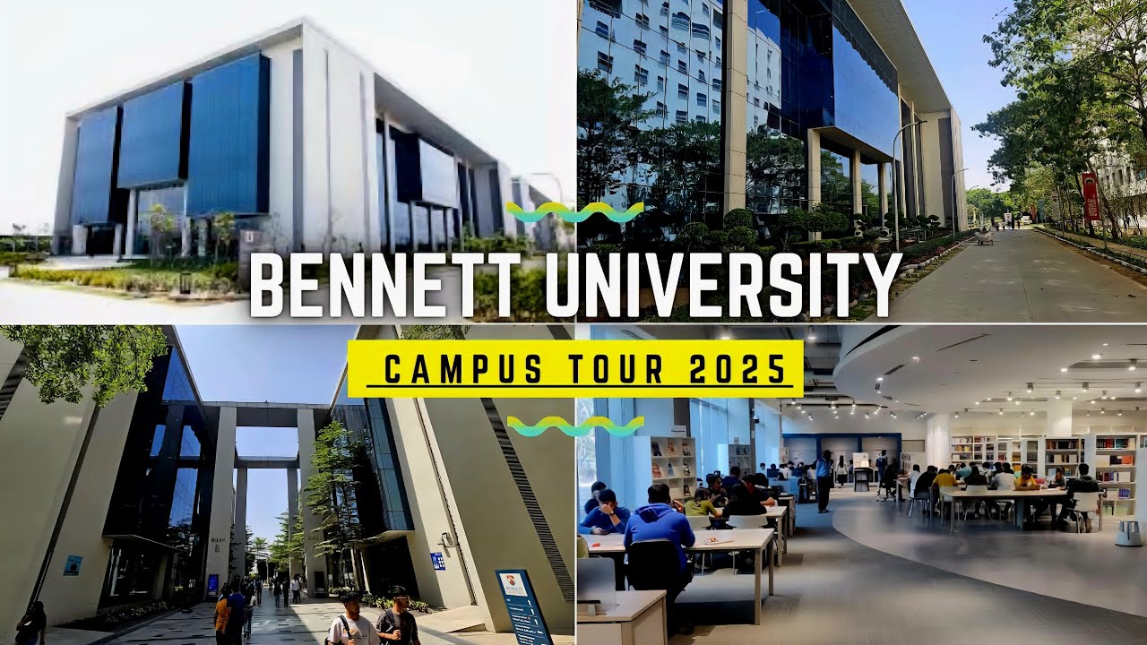 Bennett University Campus Tour 2025 🔥🔥