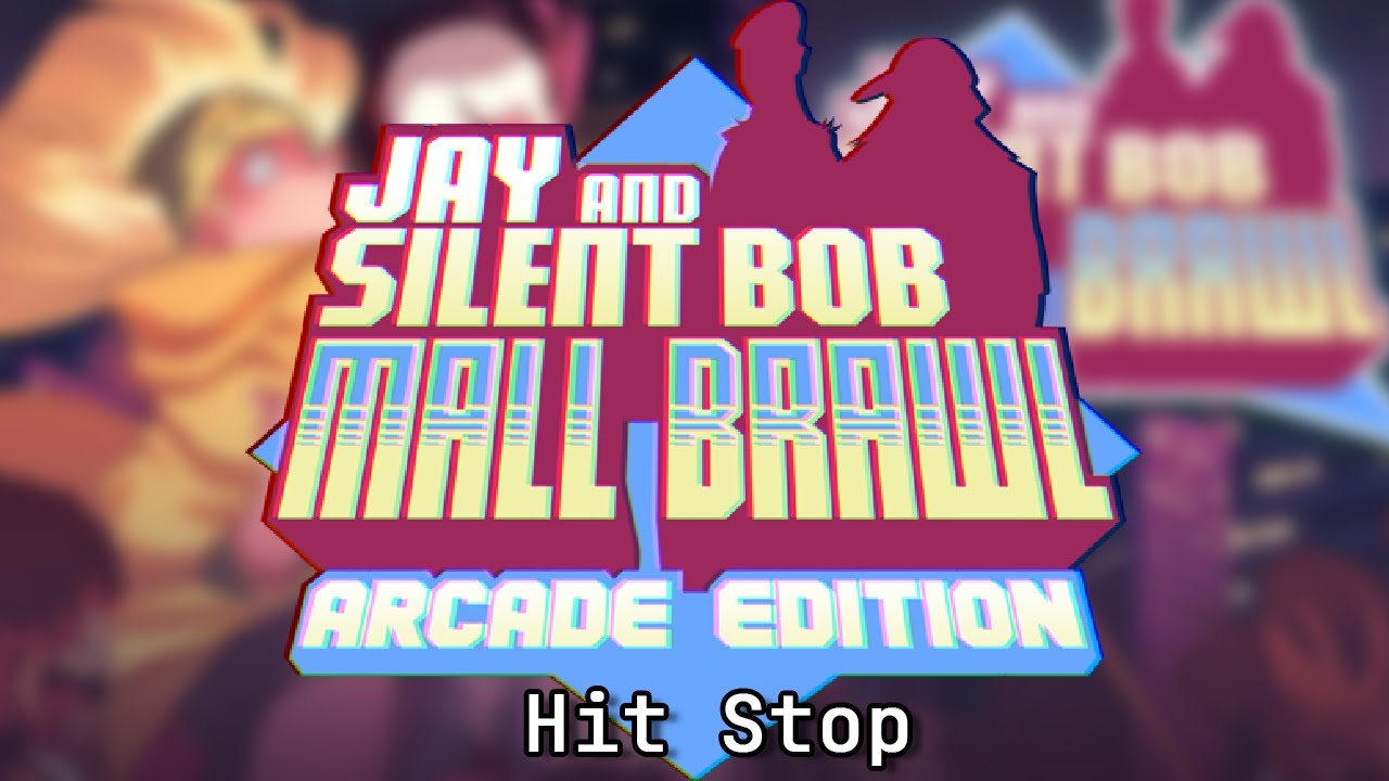 Jay and Silent Bob: Mall Brawl - Hit Stop (Remix)