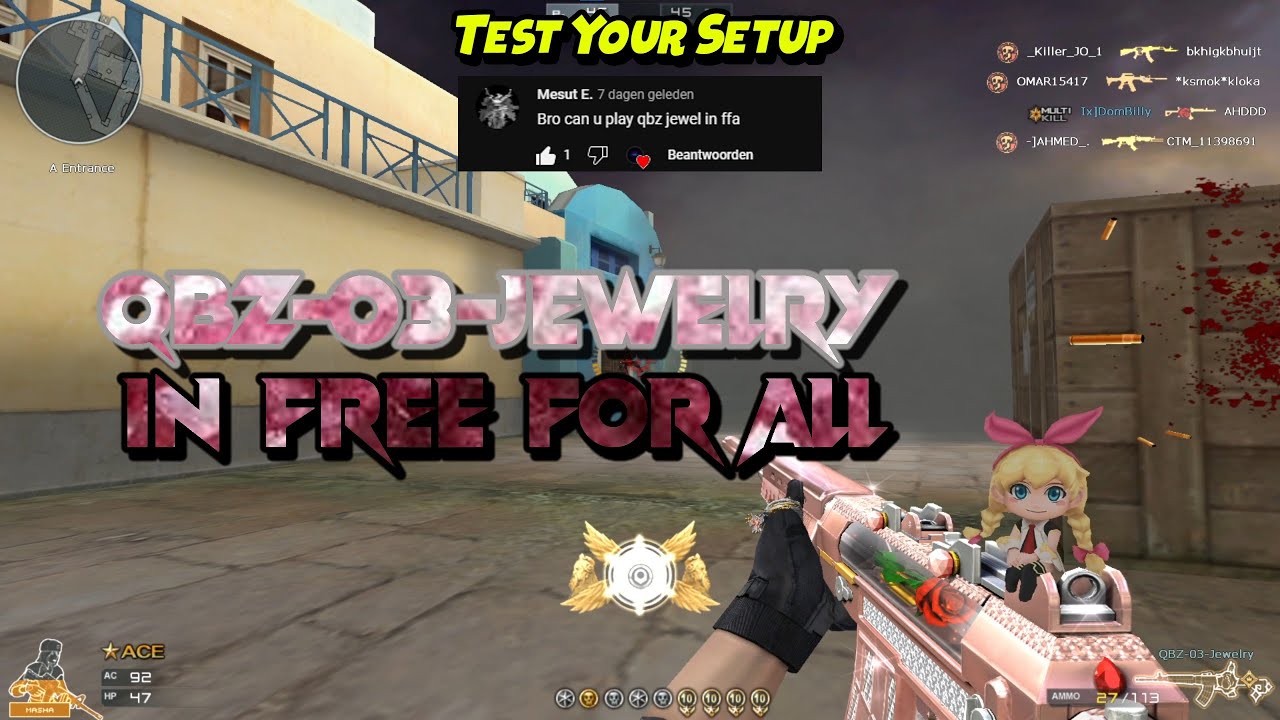 Crossfire West | Test Your Setup | QBZ-03-Jewelry in Free For All