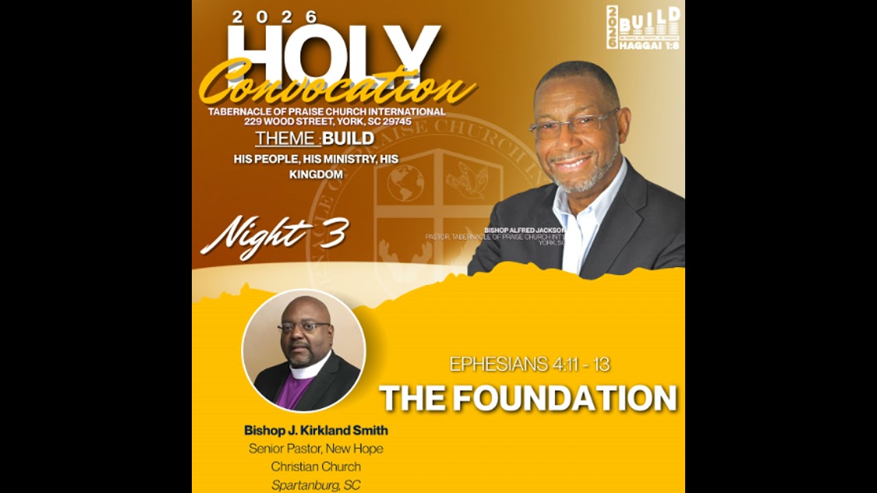 Convocation Night 3: The Foundation