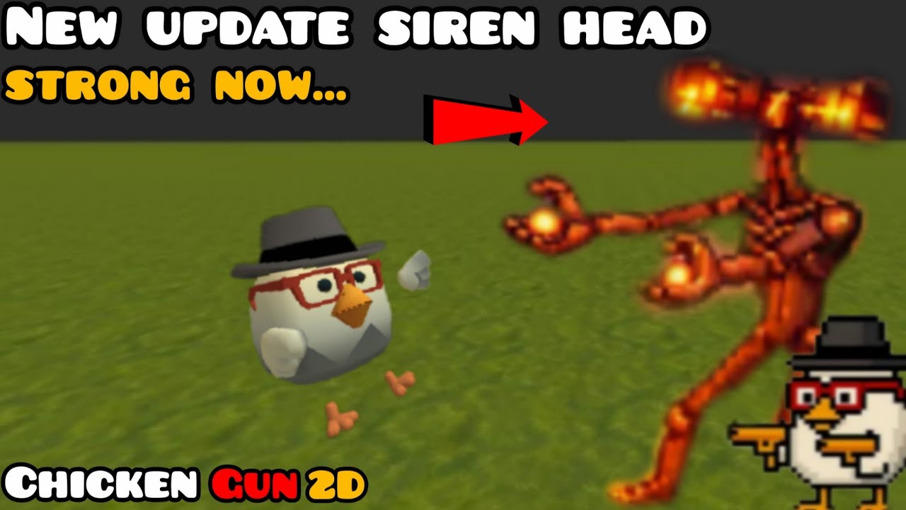 Chicken gun 2d become here new update siren head strong I Chicken battle 2d new update 🎉🔴