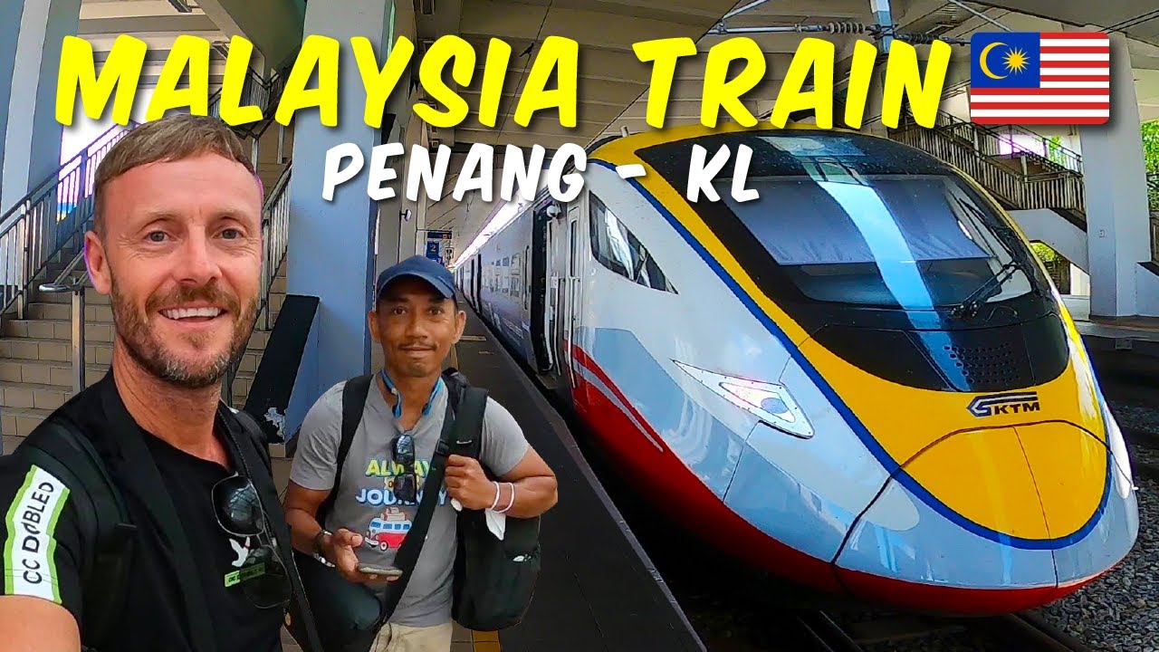 MALAYSIA TRAIN | UNDER $20 |  PENANG to KUALA LUMPUR🇲🇾