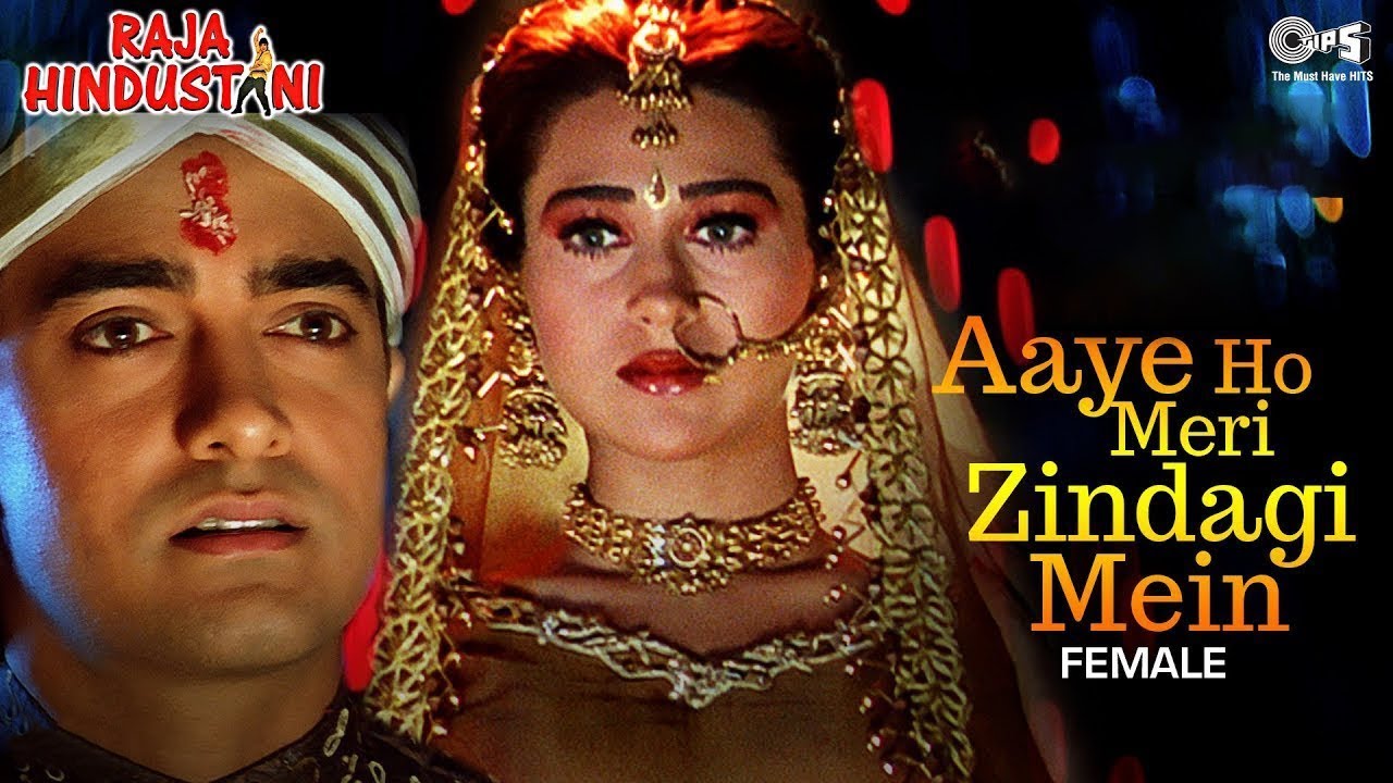 Aaye Ho Meri Zindagi Mein | ALKA YAGNIK | Raja Hindustani | 1996