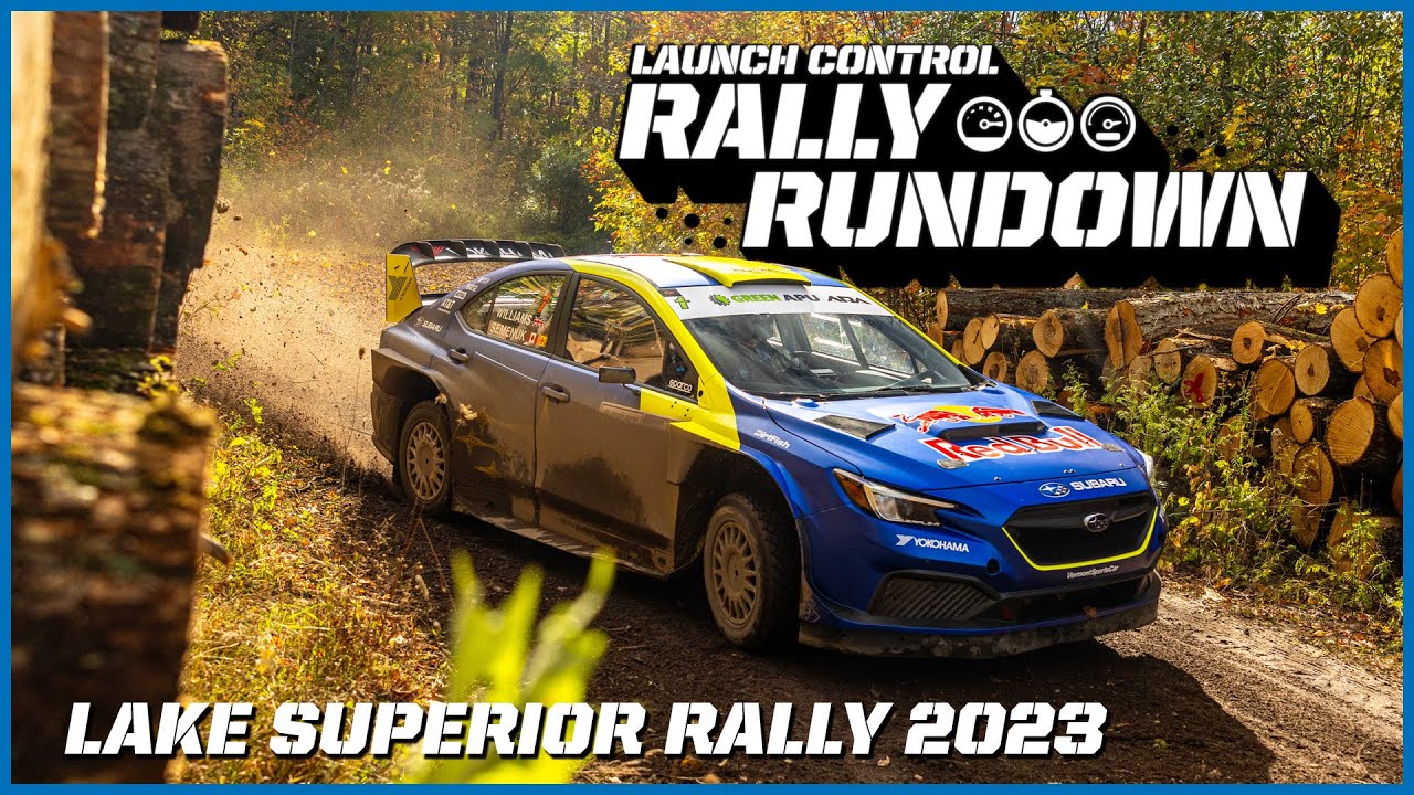 Subaru Launch Control: Rally Rundown - Lake Superior 2023