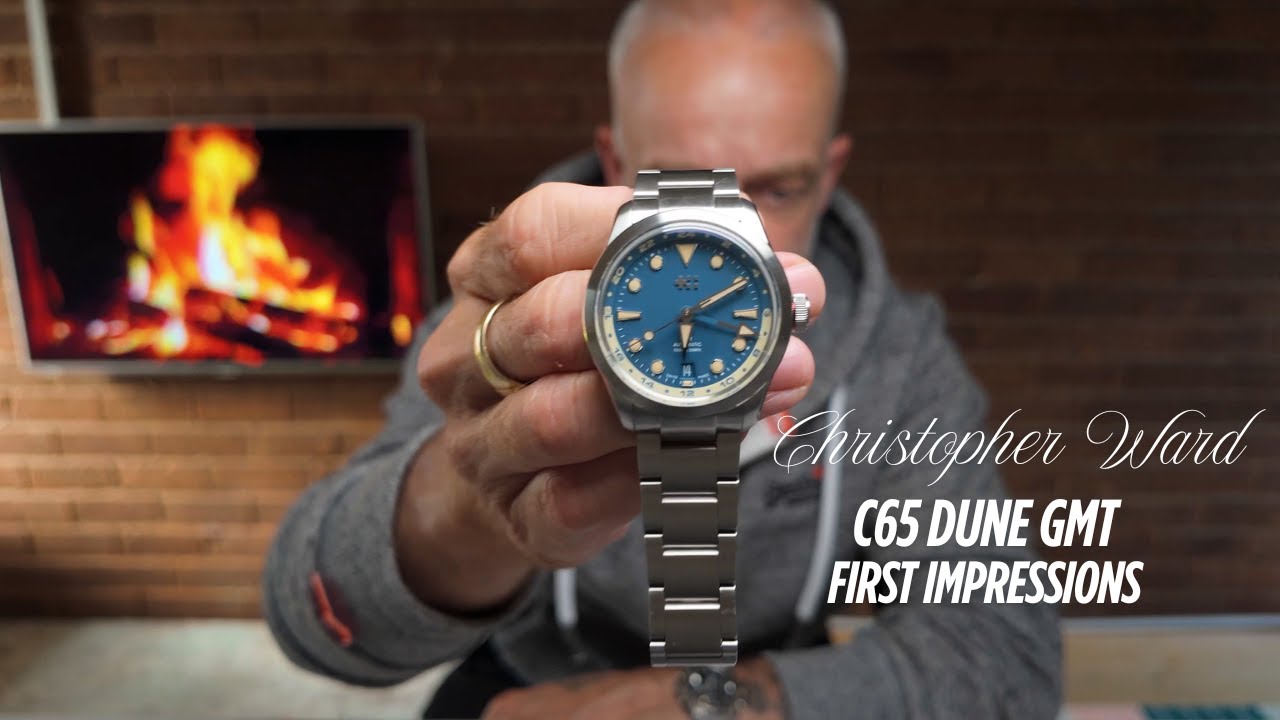 Christopher Ward C65 Dune GMT – My First Reactions & Thoughts!