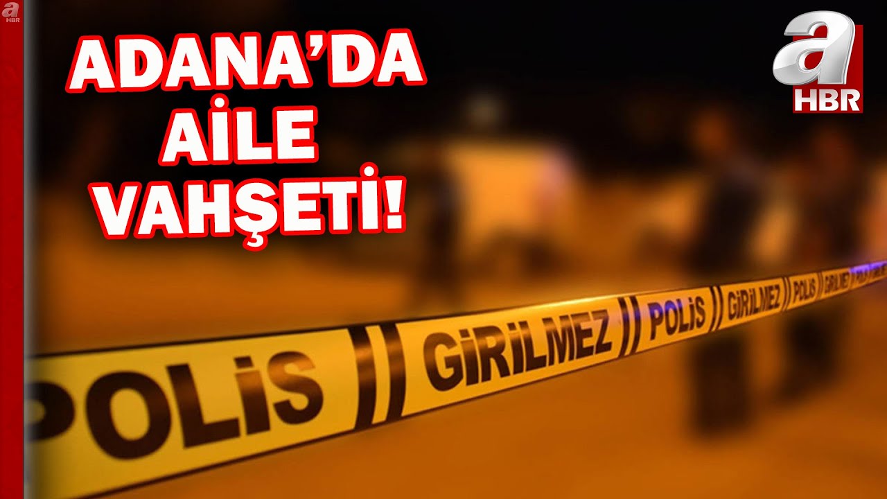 Adana aile vahşeti! Baba biri engelli iki &ccedil;ocuğunu &ouml;ld&uuml;rd&uuml;! | A Haber
