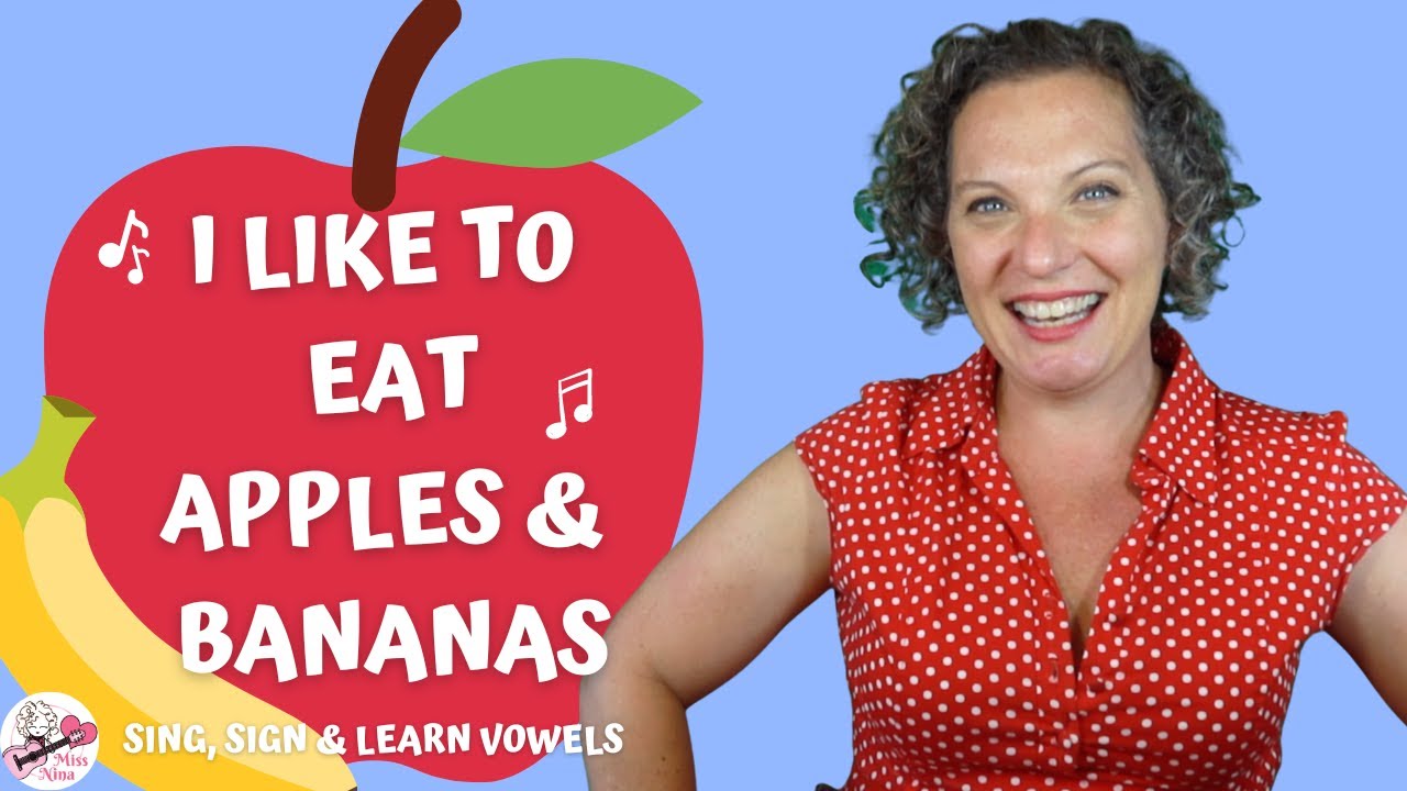 Apples & Bananas | I Like to Eat Apples and Bananas | Preschool Song for Kids