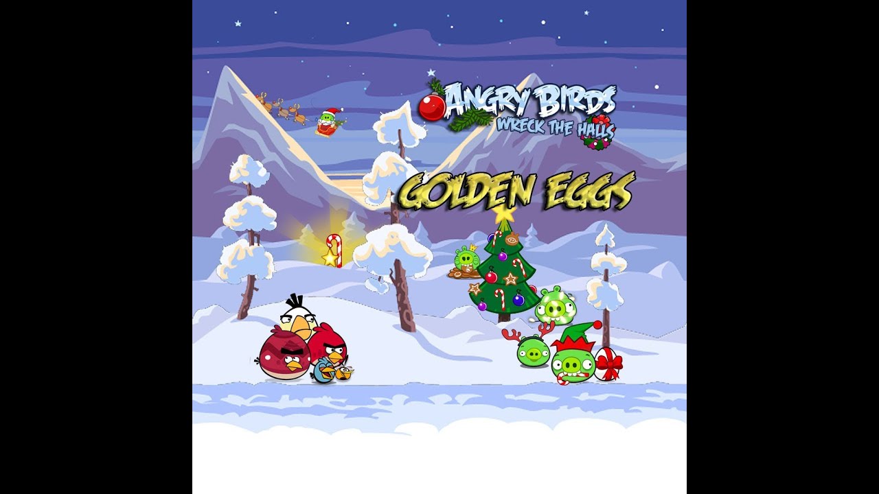 Angry Birds Seasons - Wreck the Halls Golden Eggs Walkthrough