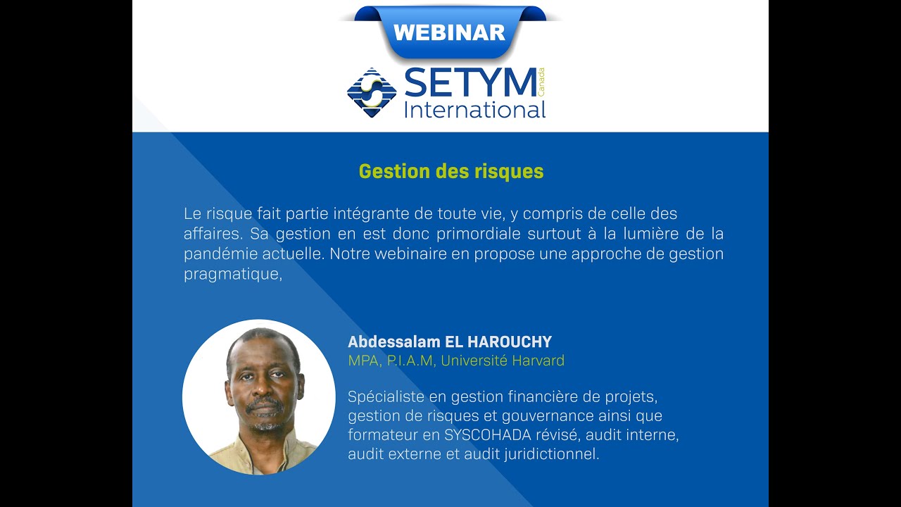 Webinaire SETYM : Gestion des risques avec Abdessalam El Harouchy