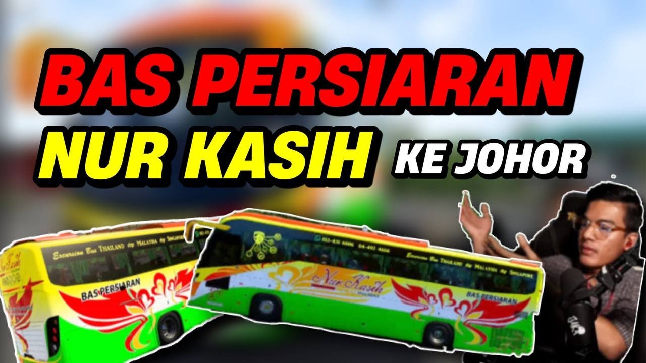 BAS PERSIARAN NUR KASIH MELALUI JALAN JOHOR? JALAN JEM MAT , TERPAKSA CARI JALAN PINTAS -ETS2