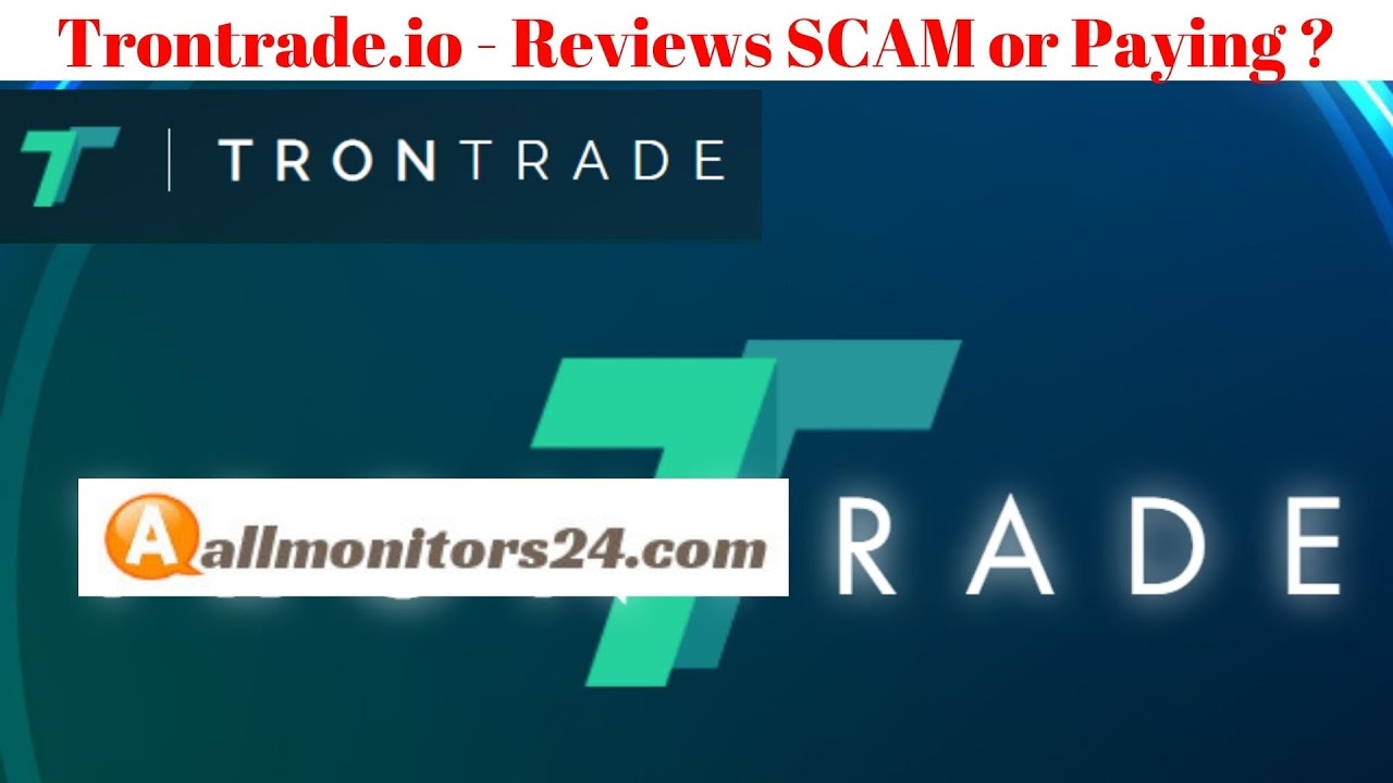 trontrade.io Reviews Scam Or Paying