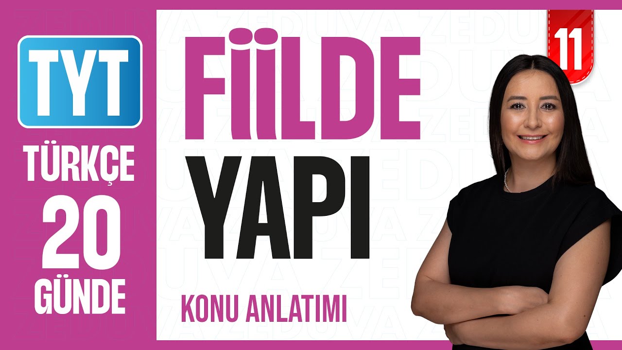 Fiilde Yapı - 20 Günde Dil Bilgisi Kampı - Konu Anlatımı - 2026 - 11. Gün