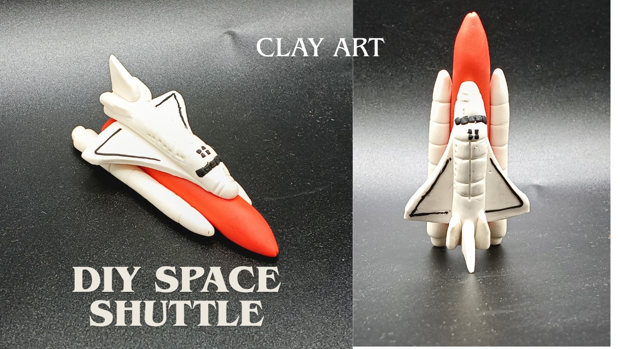 How to Make Clay Space Shuttle | Step-byStep DIY
