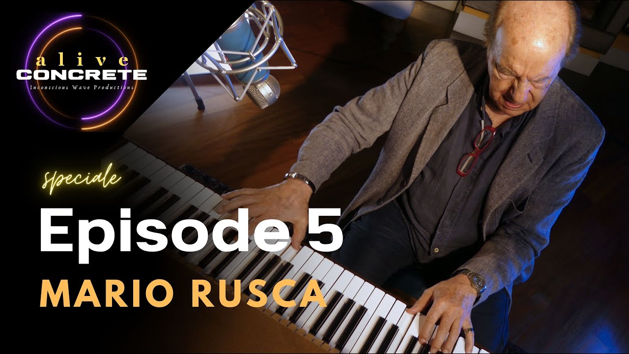 ALIVE CONCRETE | OFFICIAL EPISODE 5 | MARIO RUSCA - Special Edition