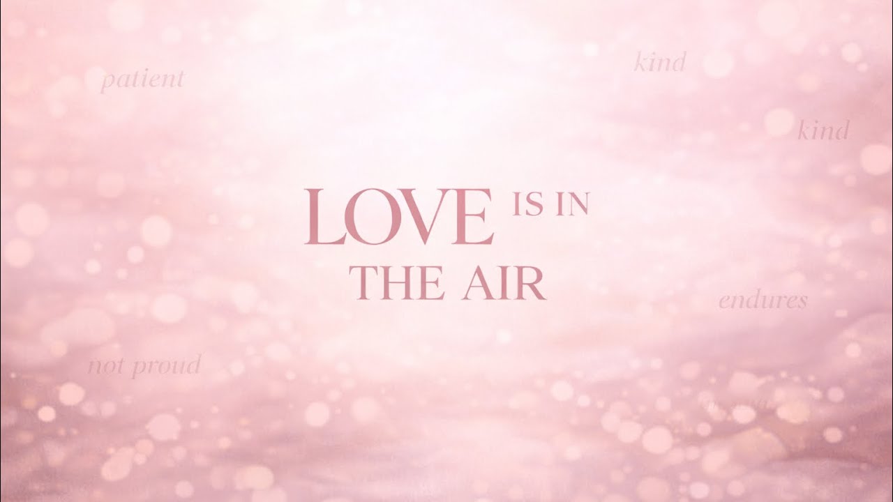 Love is in the Air Part 1 | RWC | February 15th, 2026