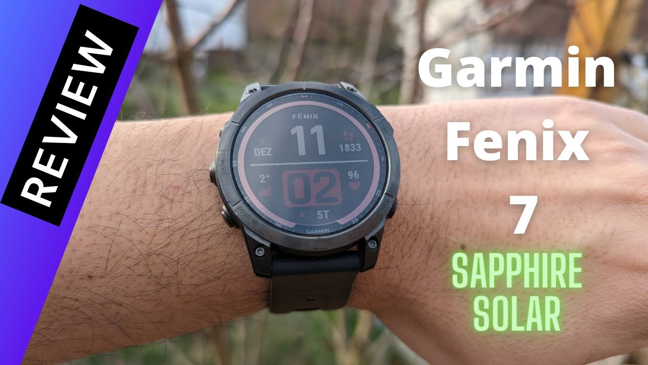 Review: Garmin Fenix 7 Sapphire Solar - Touchdisplay oder Tasten?