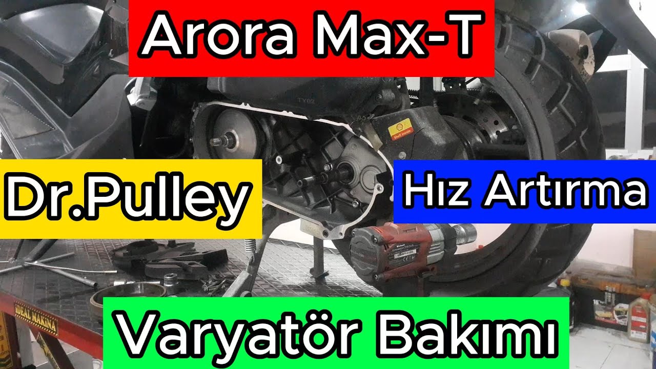 Arora Max-T Varyatör bakımı Dr.pulley Hız rtırma