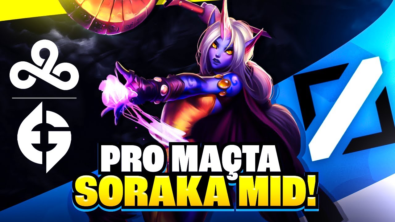 SORAKA MID OYNANAN PROFESYONEL MA&Ccedil;I ANALİZ ETTİM