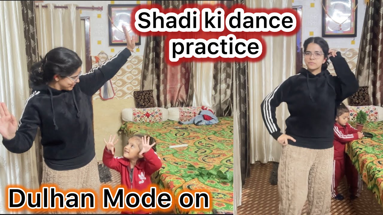 Shadi ki dance practice 💃 
