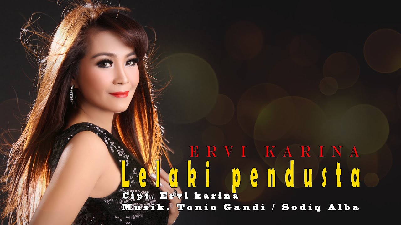 ERVI KARINA - LELAKI PENDUSTA
