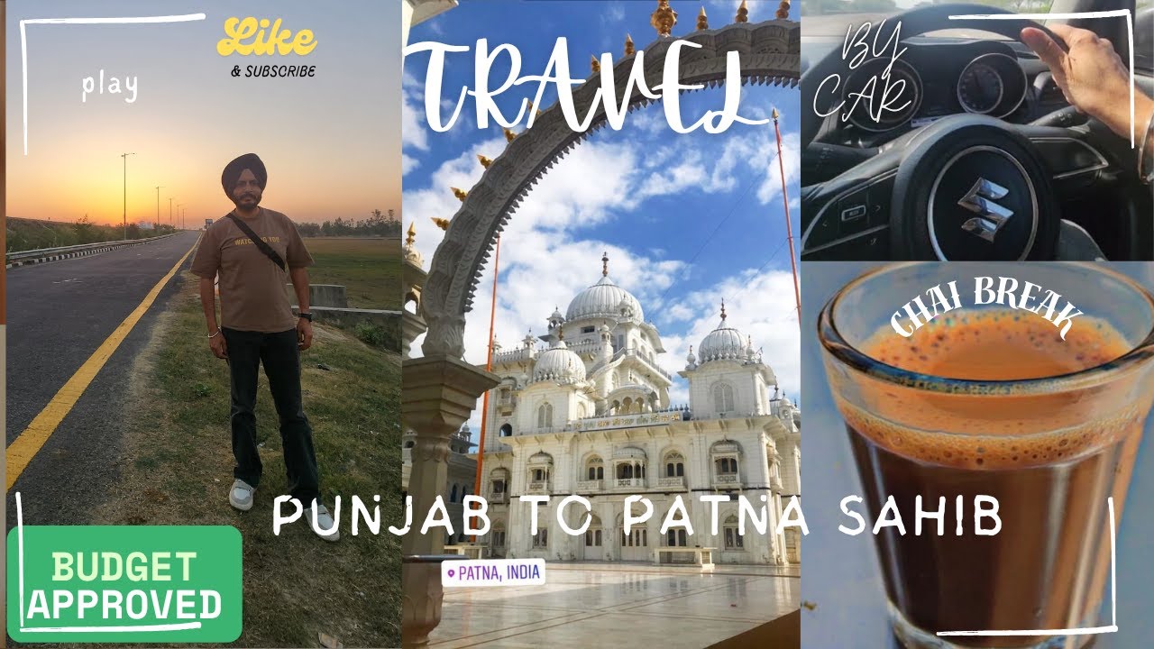 PUNJAB TO PATNA SAHIB I 1400 KMS IN ONE GO I BY CAR I BUDGET TOUR I VLOG - 1 I LATEST VIDEO I