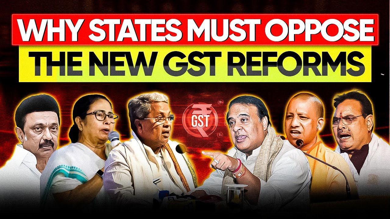 Why States Are Opposing GST Slab Reform | Explained by Shyam Kaggod