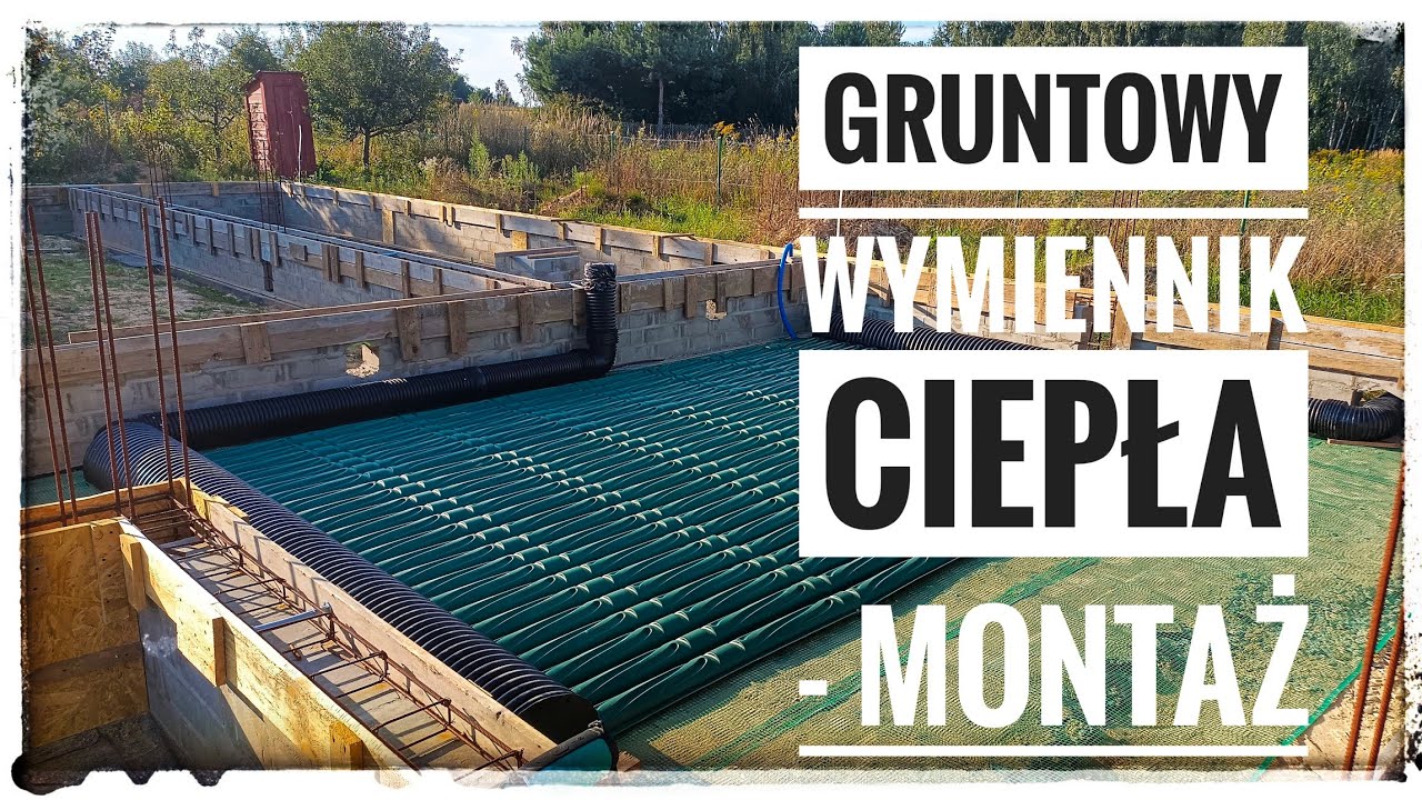 Gruntowy wymiennik ciepła - montaż samemu
