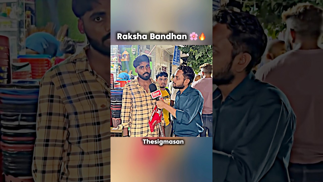 Raksha Bandhan 🌸🔥 Mangru Sigam Man 🥶💀 With Reporter 😎 #mangru#shorts#meme#sigma