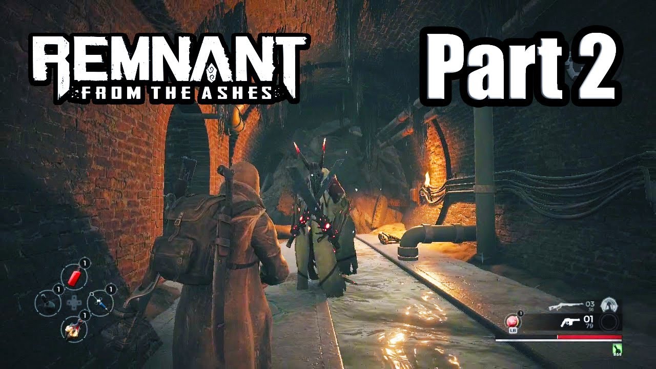 Remnant: From The Ashes - PC Gameplay | Playthrough Part 2 (No Commentary)