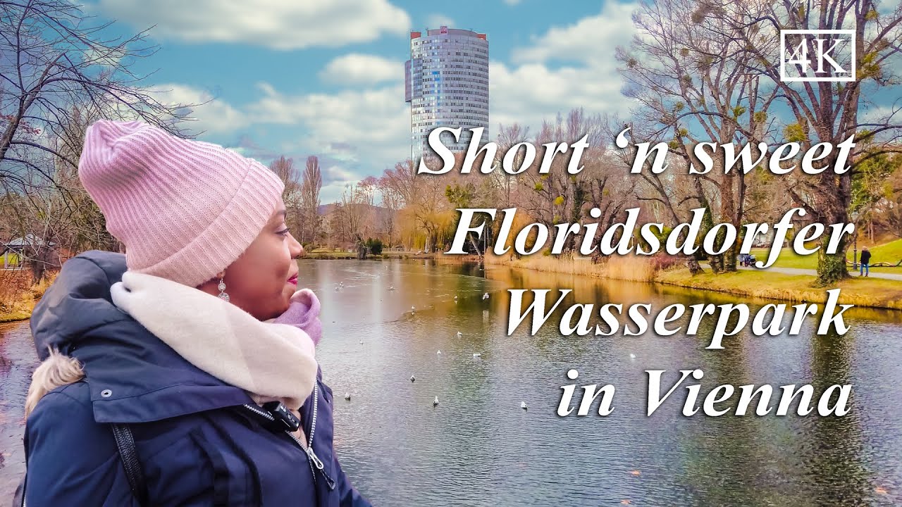 [4K] VIENNA CITY WALK👣(2021) FLORIDSDORFER WASSERPARK💖WIEN Floridsdorf Water Park | Living in Vienna