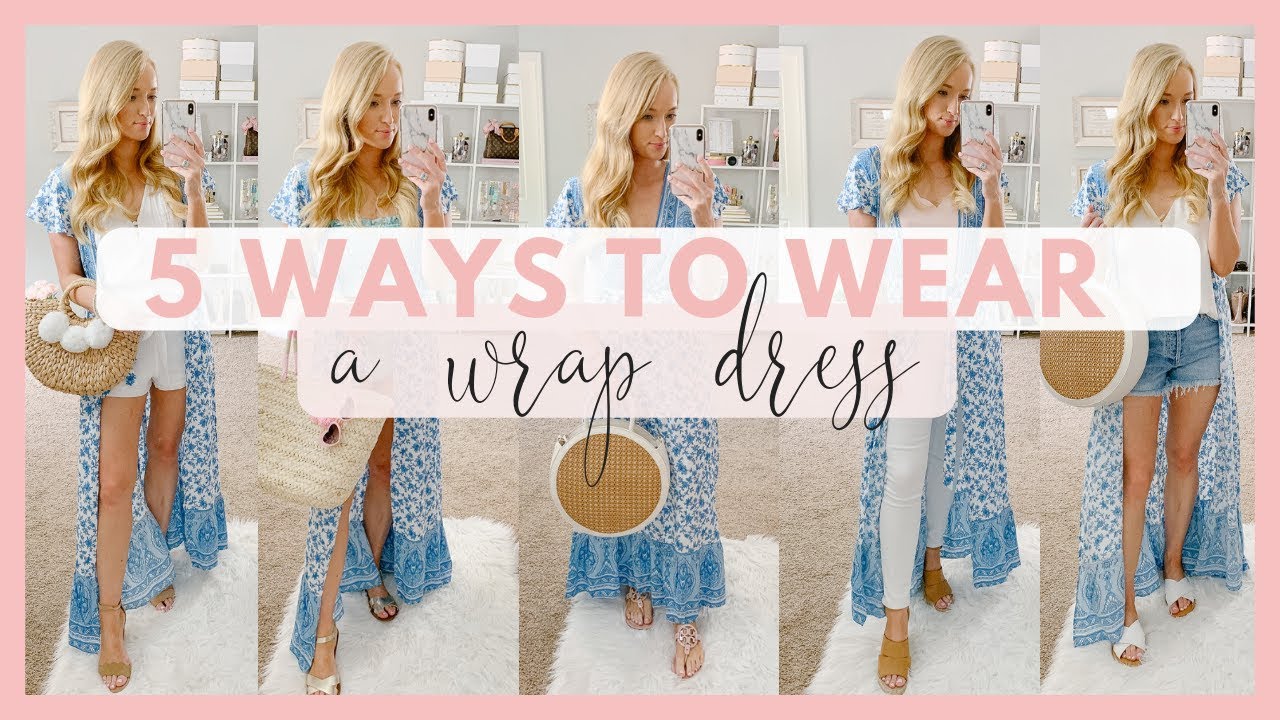 HOW TO WEAR A WRAP DRESS 5 WAYS | SUMMER OUTFIT IDEAS 2019 | Amanda John