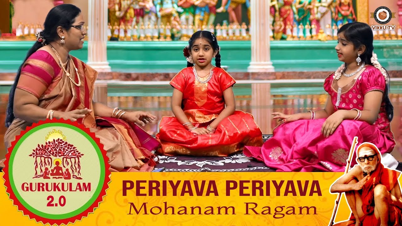 Periyava Periyava | Mohanam Ragam | Gurukulam 2.0 | Epi 4 | Vikku TV