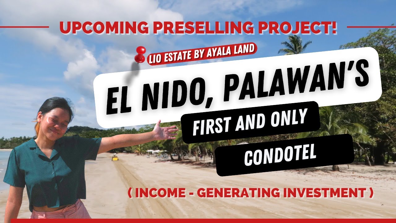 El Nido, Palawan's First and Only Condotel (PRESELLING)
