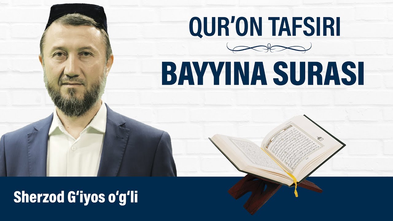 BAYYINA SURASI | QUR'ON TAFSIRI
