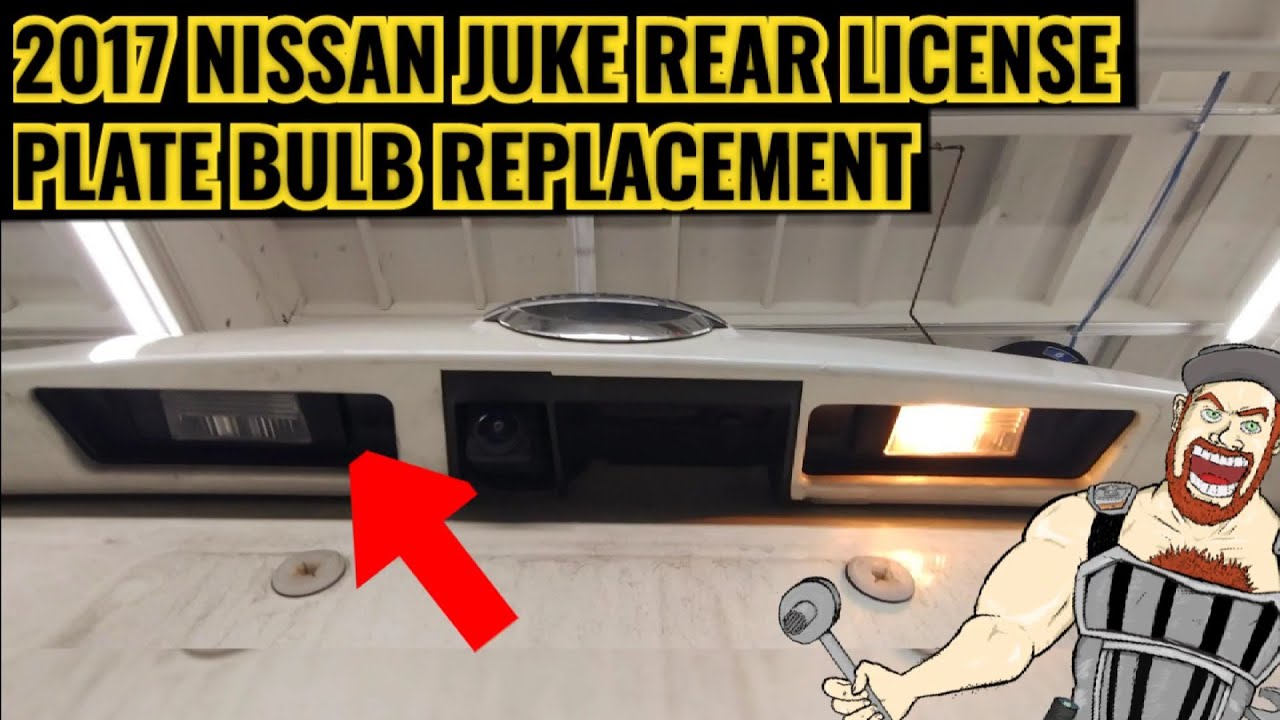 2011 - 2017 NISSAN JUKE LICENSE PLATE LIGHT / TAG LIGHT BULB REPLACEMENT