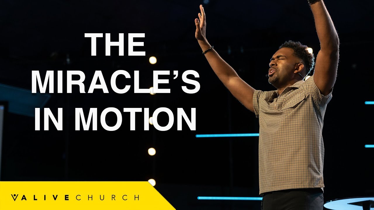The Miracle's In Motion | Pastor Ken Claytor