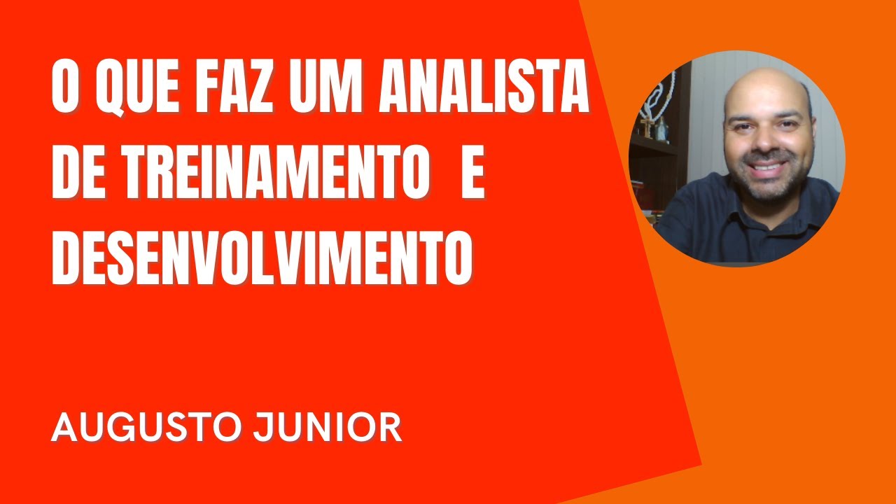 O Que Faz Um Analista de Treinamento  e Desenvolvimento