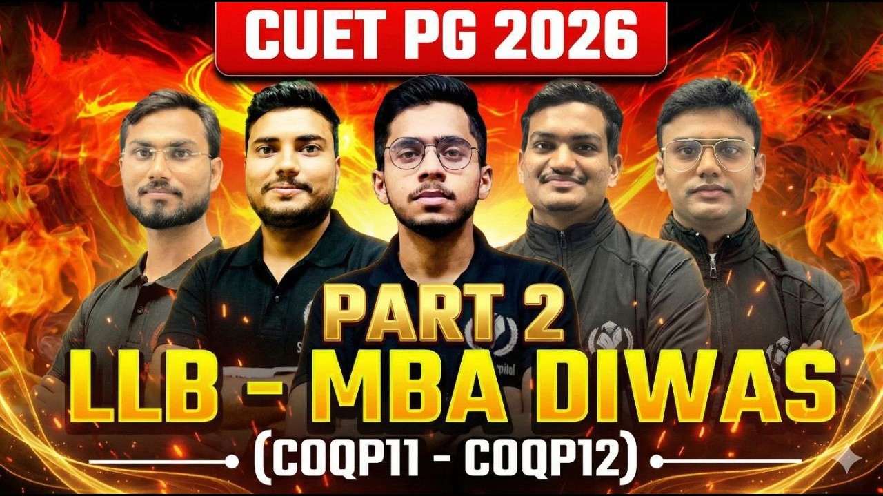 🔥 CUET PG 2026 | LLB & MBA DIWAS PART-2 😱 MEGA ANNOUNCEMENT OUT NOW 🚨