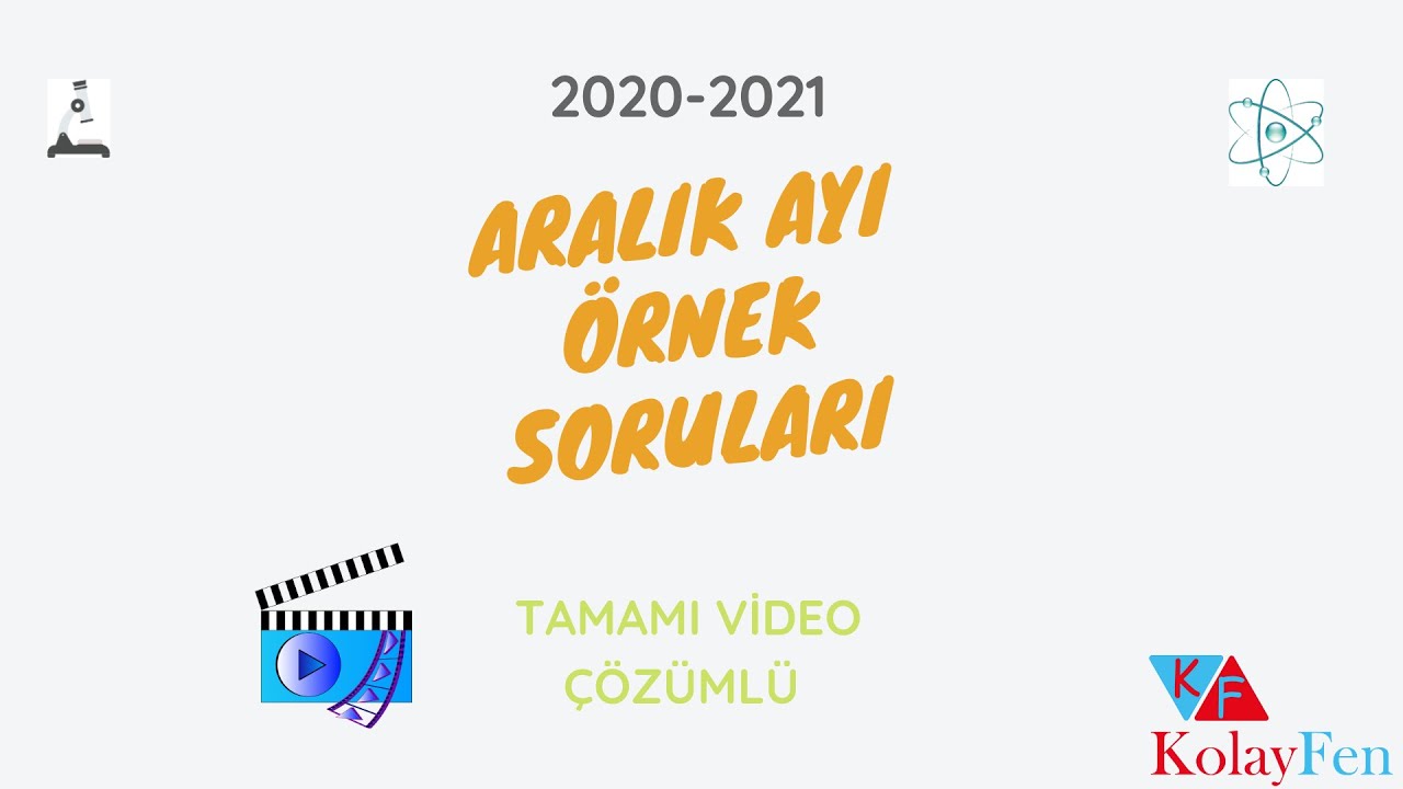 2020-2021 ARALIK AYI FEN BİLİMLERİ ÖRNEK SORU ÇÖZÜMLERİ