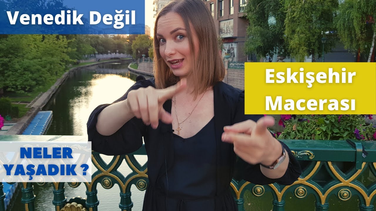Eskişehir Macerası | Neyle Başladık ve Neyle Bitirdik 🍓