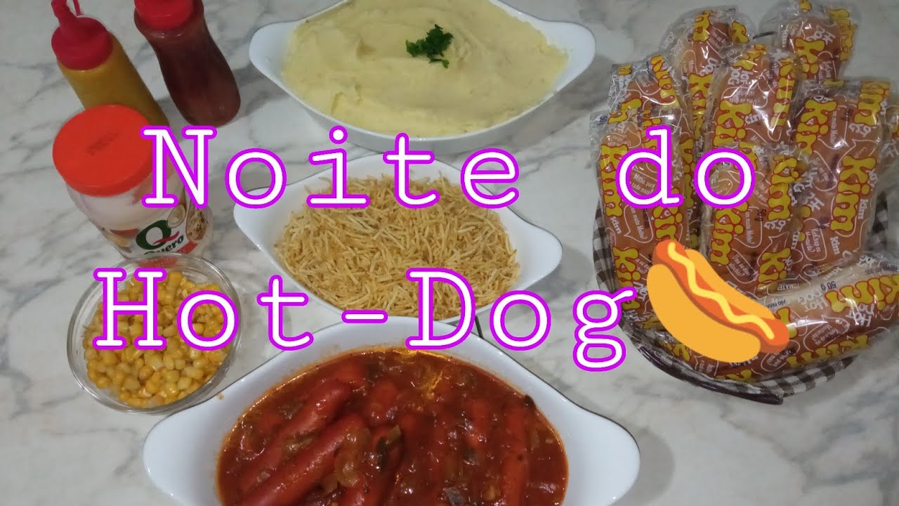 NOITE DO HOT DOG 🌭