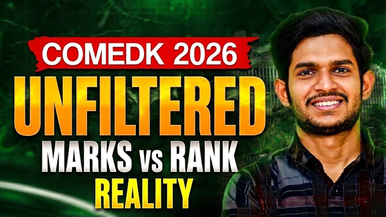 COMEDK 2026 Marks vs Rank | Real Unfiltered Data | Safe Score for RVCE MSRIT BMSCE