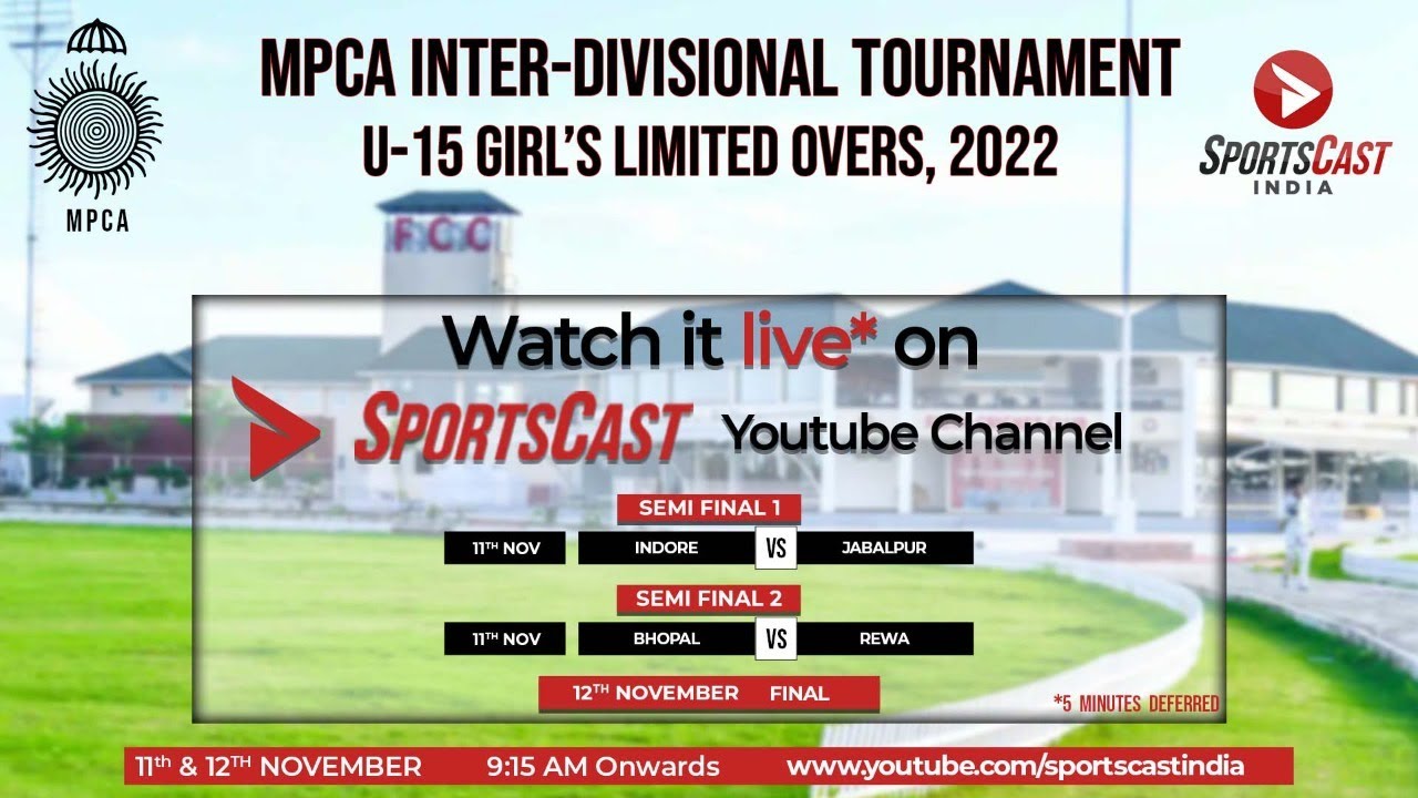 MPCA INTER-DIVISIONAL TOURNAMENT U-15 GIRL'S LIMITED OVERS, 2022 | INDORE VS JABALPUR | SEMI FINAL 1