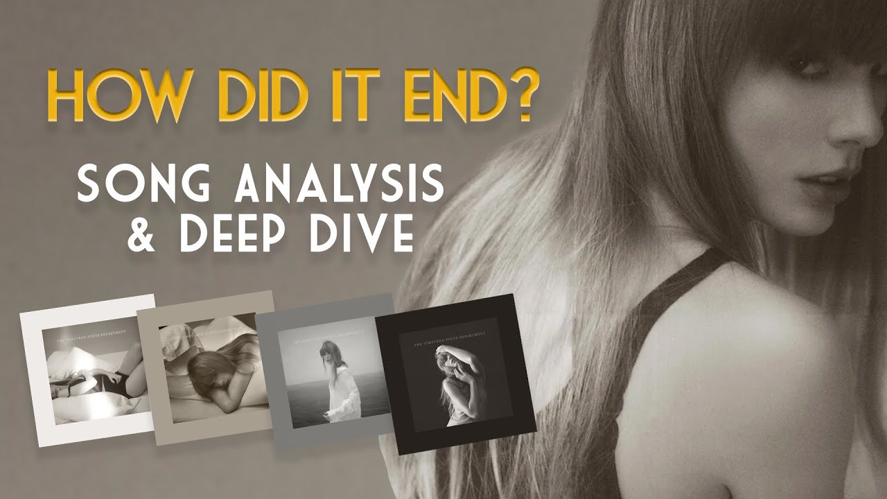 Why HOW DID IT END is So Sad |Taylor Swift Lyric Analysis (Deep Dive)