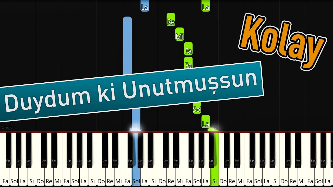 Duydum ki Unutmuşsun | Kolay Piyano - Nasıl Çalınır