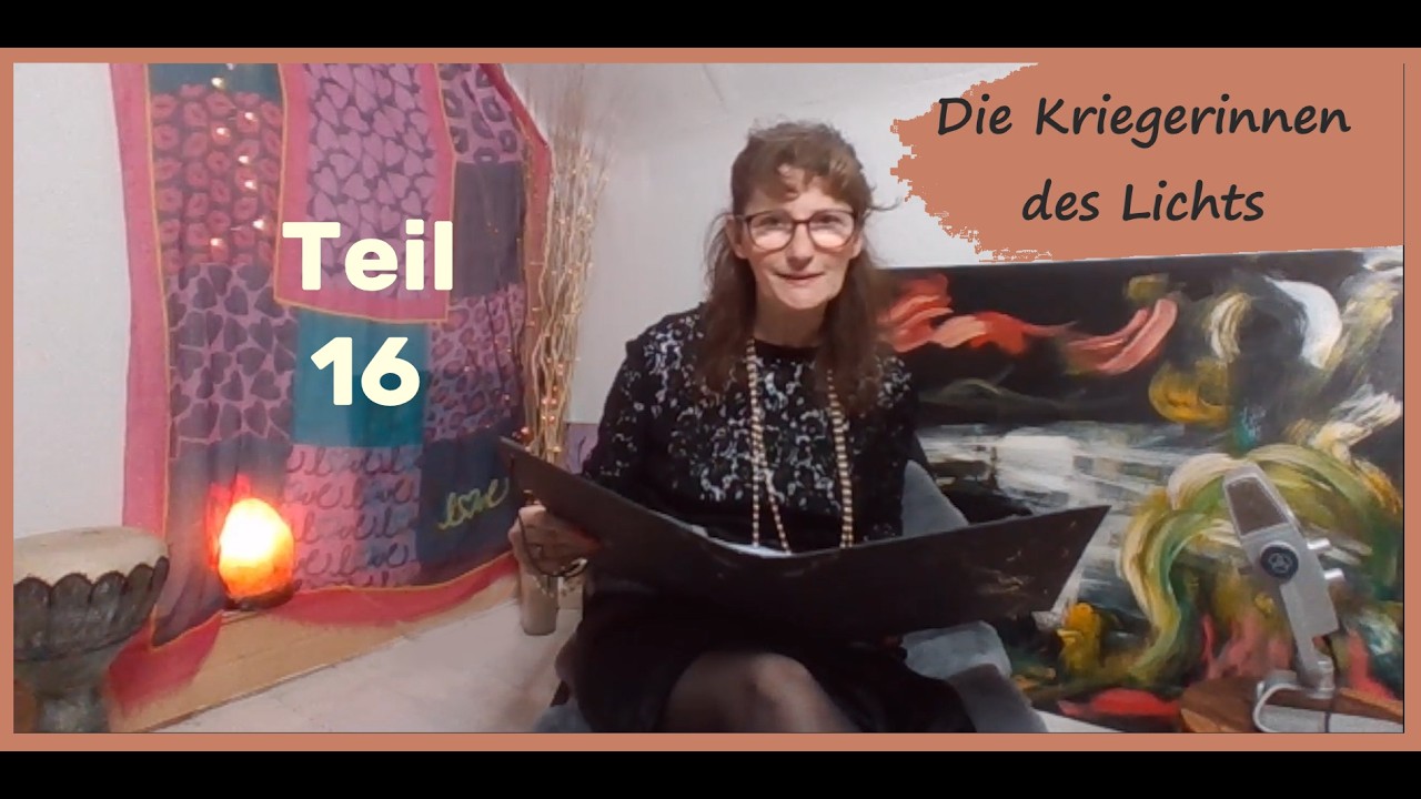 Die Kriegerinnen des Lichts Teil 16 - Die Reise geht weiter