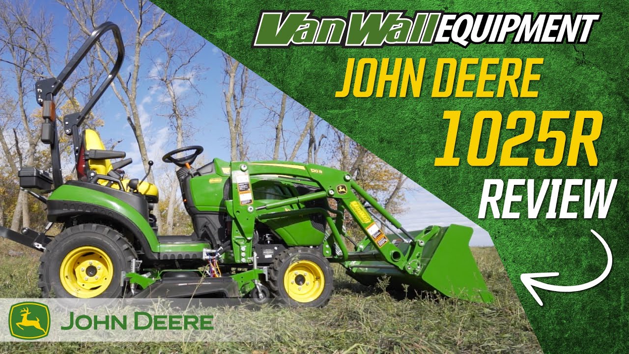 John Deere 1025R Review