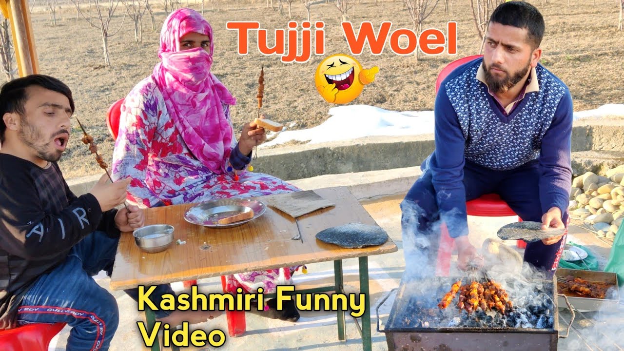 Tujji Woel | Kashmiri Funny Video 😋