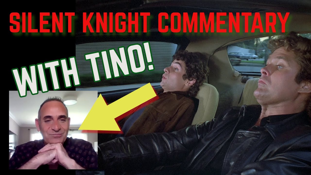 SILENT KNIGHT Commentary with Tino Himself - Paul LaGreca! Knight Rider (EP32) David Hasselhoff
